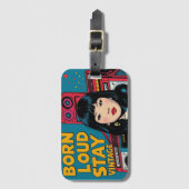 Geboren Loud Bleibe Vintag Gepäckanhänger (Vorderseite Vertikal)