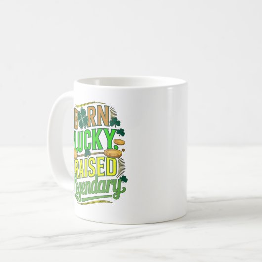 Geboren Lucky Raised Legendaty St Patricks Day Kaffeetasse (Vorderseite Links)