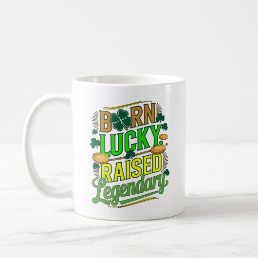 Geboren Lucky Raised Legendaty St Patricks Day Kaffeetasse (Links)