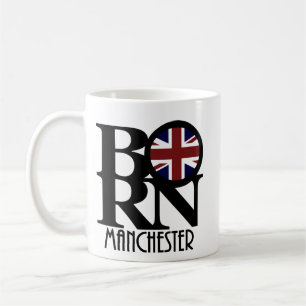 GEBOREN Manchester England 11oz Kaffeetasse