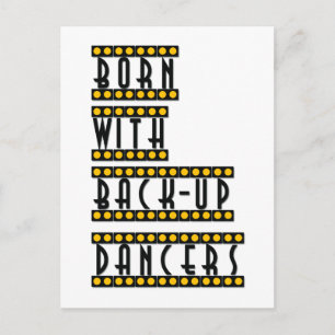 Geboren mit Back-up Dancers Postcard Broadway Gest Postkarte