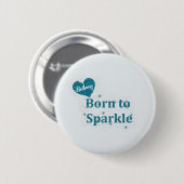 Geboren, mit blauem Türkis-Herzen zu funkeln, Name Button (Vorne & Hinten)