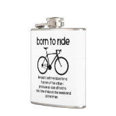 Geboren, mit dem Fahrrad arbeiten zu müssen Flachmann (Links)