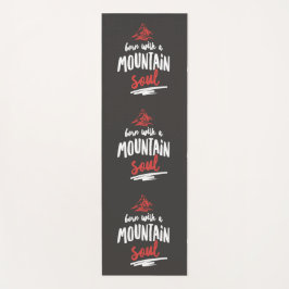 Geboren mit einem Mountain Soul Yogamatte