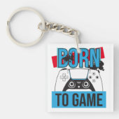 GEBOREN MIT MEINEM KONSOLE SPIELEN SCHLÜSSELANHÄNGER (Vorderseite)