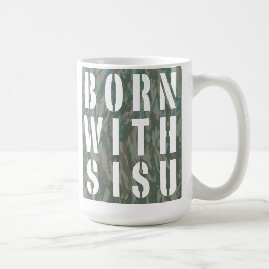 Geboren mit Sisu Camouflage 3 Kaffeetasse (Rechts)