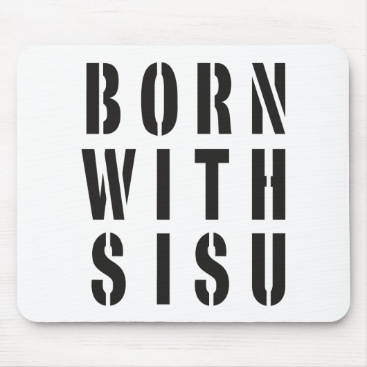 Geboren mit Sisu Mousepad (Vorne)