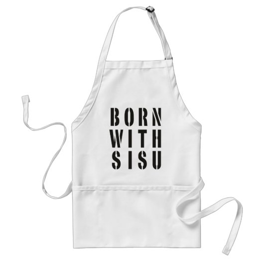 Geboren mit Sisu Schürze (Vorne)