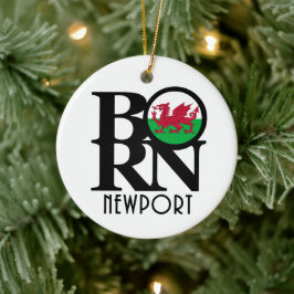 GEBOREN Newport Wales Keramik Ornament