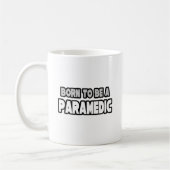 Geboren, paramedizinisch zu sein kaffeetasse (Links)
