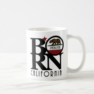 GEBOREN Pasadena California 11oz Kaffeetasse
