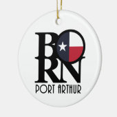 GEBOREN Port Arthiur Texas Keramik Ornament (Links)
