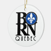 GEBOREN Quebec Keramik Ornament (Links)