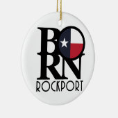 GEBOREN Rockport Texas Keramik Ornament (Rechts)
