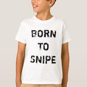 GEBOREN SCHNEPFEN ZU JAGEN T-Shirt