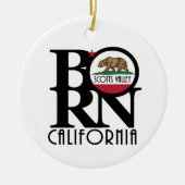 GEBOREN Scott Valley Kalifornien Keramik Ornament (Vorne)