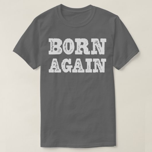 Geboren T-Shirt (Design vorne)