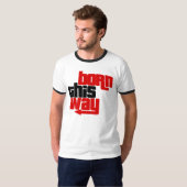 Geboren T-Shirt (Vorne ganz)