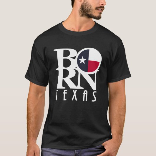 GEBOREN Texas (weißer Text) T - Shirt (Vorderseite)