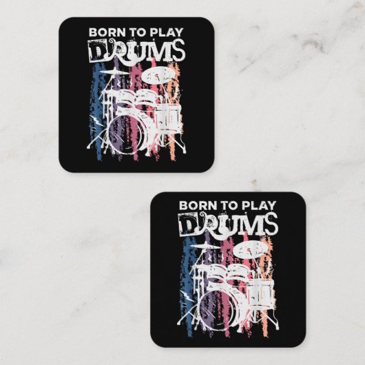 Geboren, Trommeln zu spielen, Rock Music Band Drum Quadratische Visitenkarte (Vorne/Hinten)