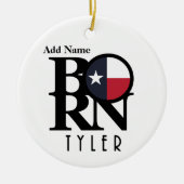 GEBOREN Tyler Texas Keramik Ornament (Vorne)