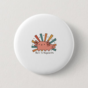 Geboren um Axolotl Retro-Sonnenuntergang lustig zu Button