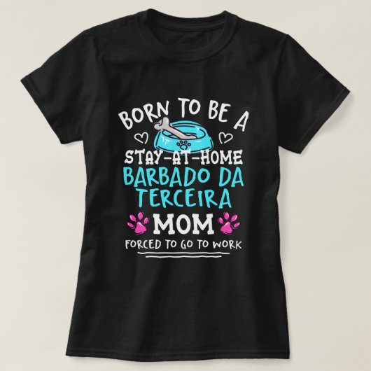 Geboren, um Barbado da Terceira Mama Funny Terceir T-Shirt (Design vorne)