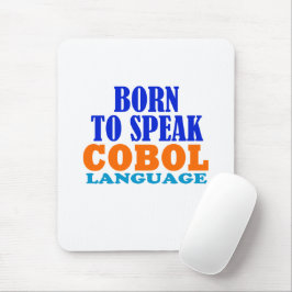 Geboren, um COBOL-Sprache zu sprechen Mousepad