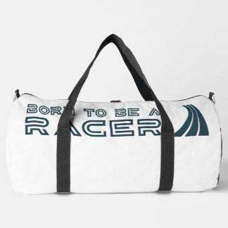 Geboren, um ein Rennfahrer zu sein Duffle Bag