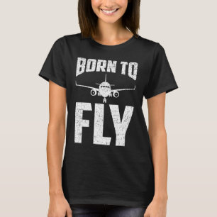 Geboren, um Flugzeug Luftfahrt Pilot Flugzeuge Män T-Shirt