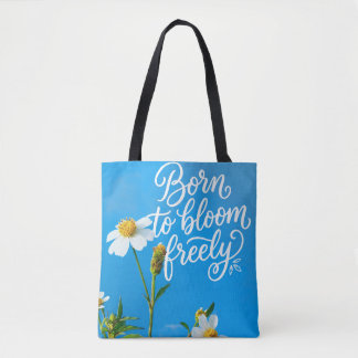 Geboren um frei zu blühen tasche