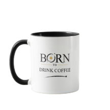 Geboren, um Kaffee zu trinken - Tassene personalis