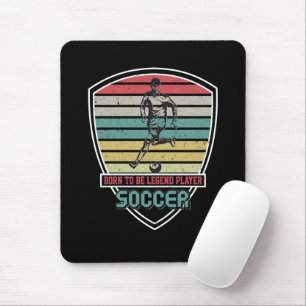 Geboren, um Legende-Player-Fußball zu sein Mousepad