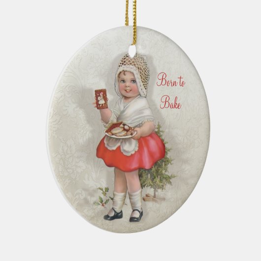 Geboren, um Mädchen zu backen Keramikornament (Rechts)