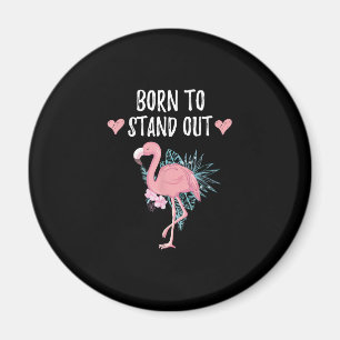 Geboren, um Niedliche Flamingo Liebhaber Phantasti Magnet