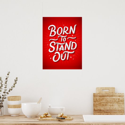 Geboren, um Poster auszustellen (18x24) (Küche)