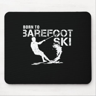 Geboren um Ski lustig Wasserski Refooting Sk Mousepad