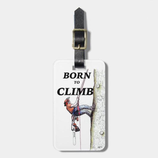 Geboren, um Tree Chirurg Arborist Geschenk. Gepäckanhänger (Vorderseite vertikal)