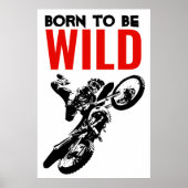 Geboren, um Wild Motocross Motorrad Sport zu sein Poster (Vorne)