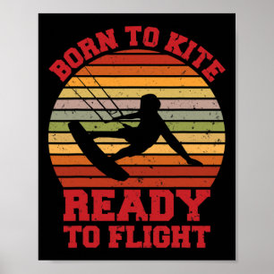 Geboren um zu Drachen bereit für den Flug, Kitesur Poster