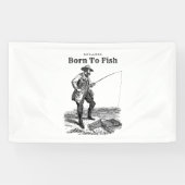 Geboren um zu fischen banner (Horizontal)