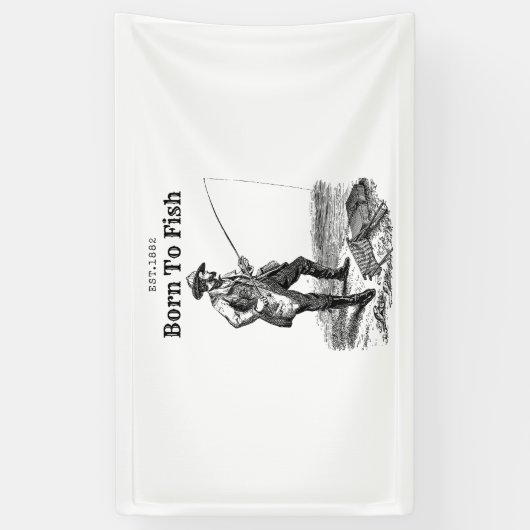 Geboren um zu fischen banner (Vertikal)