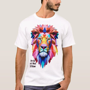 Geboren um zu führen, nicht um zu folgen Löwe Geom T-Shirt