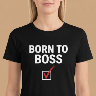 Geboren um zu führen T-Shirt