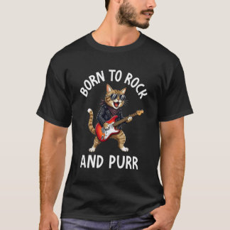 Geboren, um zu rocken und zu schnurren, lustige Ka T-Shirt