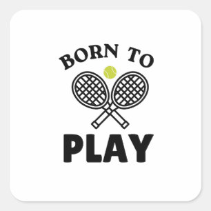 Geboren um zu spielen, Tennisball und Schläger Quadratischer Aufkleber