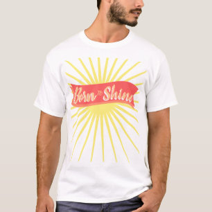 Geboren um zu strahlen – Motivierende minimalistis T-Shirt