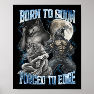 Geboren um zu Streber gezwungen Rand Lustige Alpha Poster