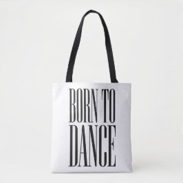 Geboren um zu Tanzen Minimalistisches Tanzzitat T- Tasche