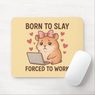 Geboren um zu töten Zur Arbeit gezwungen Lustiger  Mousepad